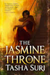 Book cover for The Jasmine Throne by Tasha Suri