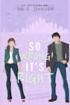 Book cover for So Wrong It’s Right by Julie Johnson