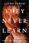 Book cover for They Never Learn by Layne Fargo