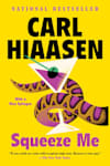 Book cover for Squeeze Me by Carl Hiaasen