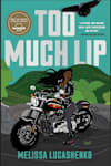 Book cover for Too Much Lip by Melissa Lucashenko