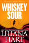 Book cover for Whiskey Sour: An Addison Holmes Mystery (Addison Holmes Mysteries Book 2) by Liliana Hart