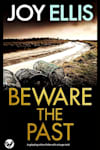 Book cover for Beware the Past by Joy Ellis