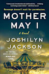 Book cover for Mother May I by Joshilyn Jackson
