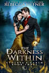 Book cover for The Darkness Within (Etherya's Earth Book 3) by Rebecca Hefner