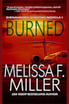 Book cover for Burned by Melissa F. Miller