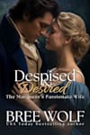 Book cover for Despised and Desired by Bree Wolf