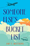 Book cover for Someone Else's Bucket List by Amy T. Matthews