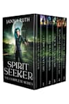 Book cover for Spirit Seeker: The Complete Series by Janna Ruth