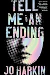 Book cover for Tell Me an Ending by Jo Harkin