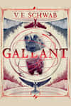 Book cover for Gallant by V. E. Schwab