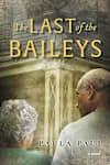 Book cover for The Last of the Baileys by Paula Paul