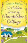 Book cover for The Hidden Secrets of Bumblebee Cottage by Christie Barlow