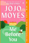 Book cover for Me Before You by Jojo Moyes