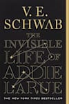 Book cover for The Invisible Life of Addie Larue by V. E. Schwab