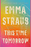 Book cover for This Time Tomorrow by Emma Straub