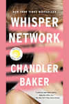 Book cover for Whisper Network by Chandler Baker