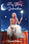 Book cover for My Fair Godmother by Janette Rallison
