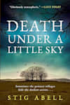 Book cover for Death Under a Little Sky by Stig Abell