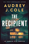 Book cover for The Recipient by Audrey J. Cole