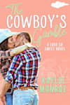 Book cover for The Cowboy's Gamble by Kaylee Monroe