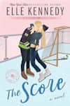 Book cover for The Score by Elle Kennedy
