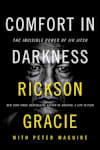 Book cover for Comfort in Darkness by Rickson Gracie