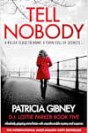 Book cover for Tell Nobody by Patricia Gibney