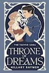 Book cover for Throne of Dreams (The Faeven Saga Book 2) by Hillary Raymer