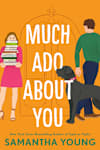 Book cover for Much Ado About You by Samantha Young