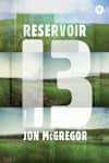 Book cover for Reservoir 13 by Jon McGregor