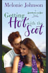 Book cover for Getting Hot with the Scot by Melonie Johnson