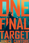Book cover for One Final Target by Janice Cantore