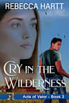 Book cover for Cry in the Wilderness by Rebecca Hartt