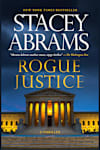Book cover for Rogue Justice by Stacey Abrams