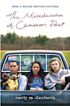 Book cover for The Miseducation of Cameron Post by emily m. danforth