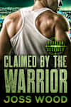 Book cover for Claimed by the Warrior by Joss Wood