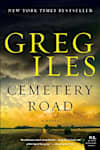 Book cover for Cemetery Road by Greg Iles