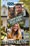 Book cover for Coming Home for Her by Jessika Klide