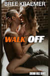 Book cover for Walk Off by Bree Kraemer