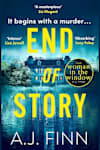 Book cover for End of Story by A. J. Finn