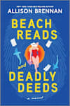Book cover for Beach Reads and Deadly Deeds by Allison Brennan