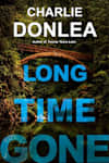 Book cover for Long Time Gone by Charlie Donlea