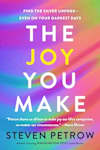 Book cover for The Joy You Make by Steven Petrow