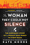 Book cover for The Woman They Could Not Silence by Kate Moore