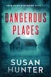 Book cover for Dangerous Places by Susan Hunter