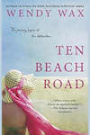 Book cover for Ten Beach Road by Wendy Wax