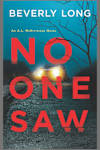 Book cover for No One Saw by Beverly Long