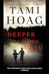 Book cover for Deeper Than the Dead by Tami Hoag