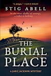 Book cover for The Burial Place by Stig Abell